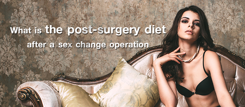 What is the post-surgery diet after a sex change operation New Zealand?